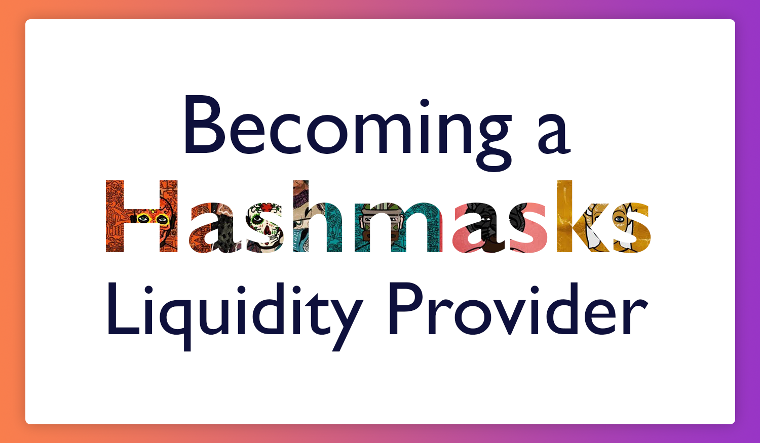 How to become a Hashmasks liquidity provider?