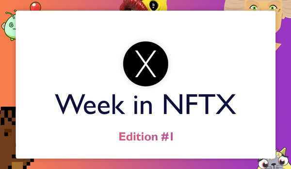 NFTX Weekly Round-Up #1